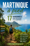 Martinique à pied – Guide PDF de 17 randonnées en Martinique