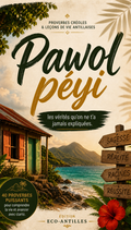 Couverture de Pawol Peyi, ebook de 40 proverbes créoles et leçons de vie